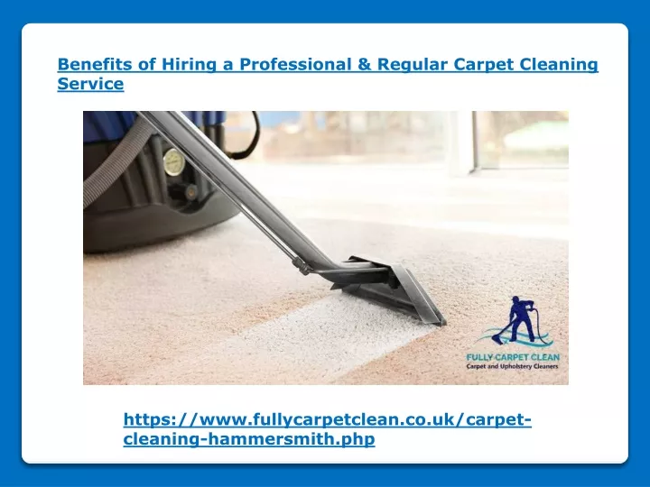 benefits of hiring a professional regular carpet