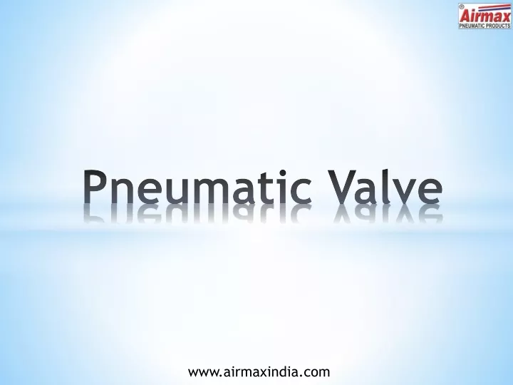 pneumatic valve