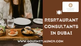 Restaurant Consultants Dubai - Gourmet Launch