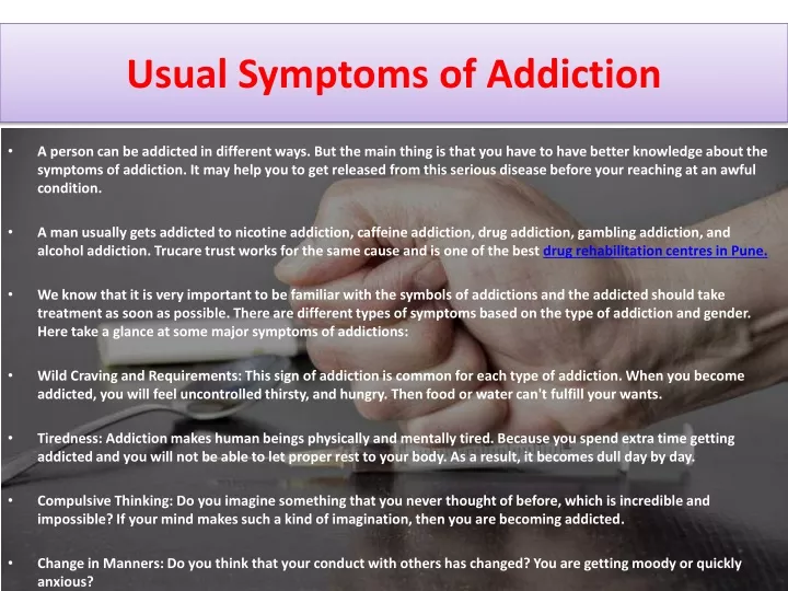 usual symptoms of addiction