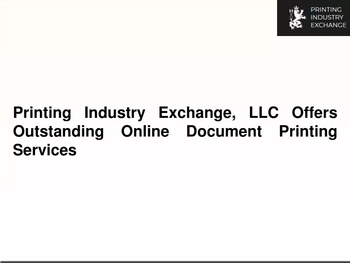 printing industry exchange llc offers outstanding