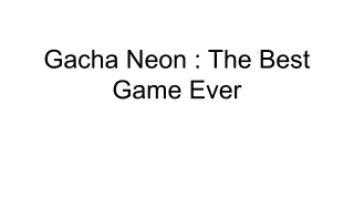gacha neon
