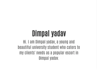 dimpal yadav hi i am dimpal yadav a young