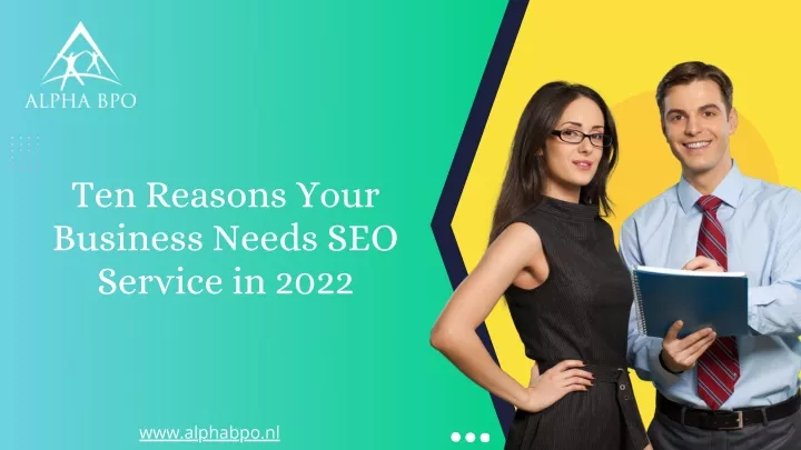 ten reasons your business needs seo service