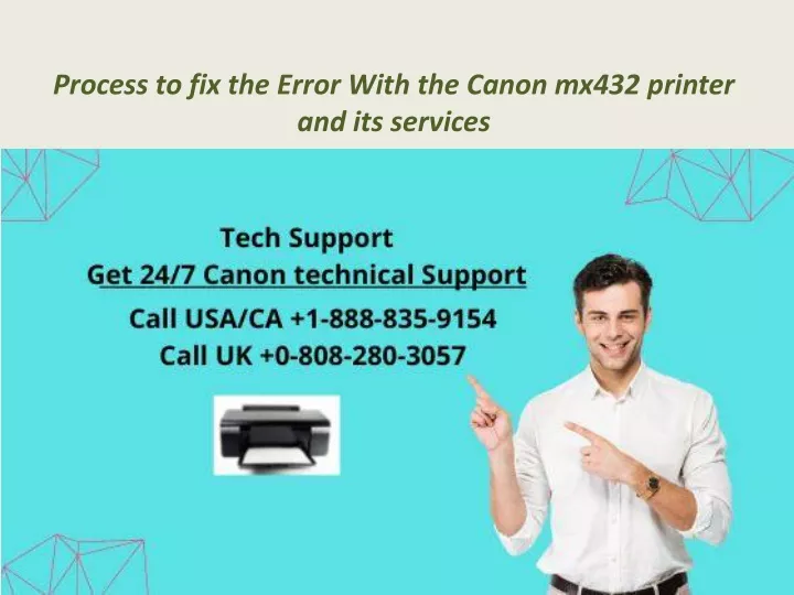 process to fix the error with the canon mx432 printer and its services
