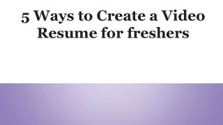 5 Ways to Create a Video Resume for freshers
