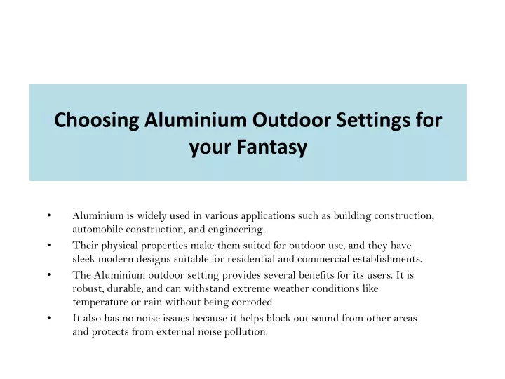 choosing aluminium outdoor settings for your fantasy