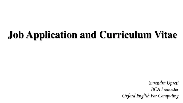 job application and curriculum vitae