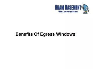 Benefits Of Egress Windows
