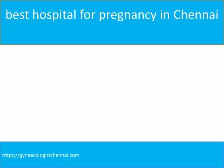 best hospital for pregnancy in chennai