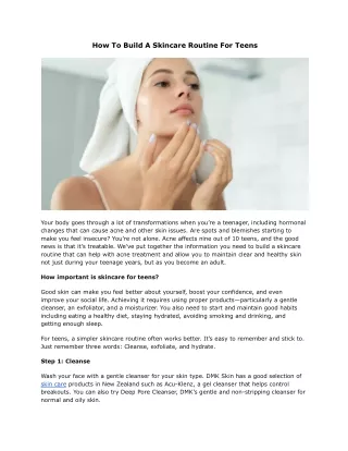 How To Build A Skincare Routine For Teens - www.dmkskin.com.au
