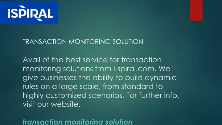 transaction monitoring solution