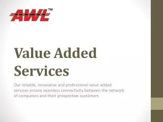 Value Added Services in India - AWL India