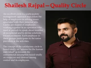 Shailesh Rajpal—Quality Circle