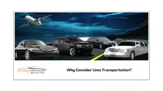 Why Consider Limo Transportation?