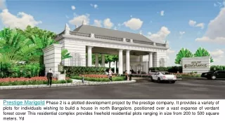 prestige marigold phase 2 is a plotted
