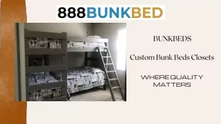 Custom Bunk Beds & Closets Company in Florida | 888bunkbed