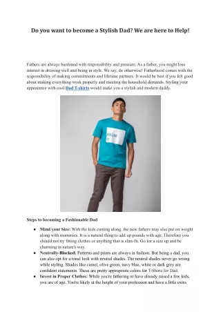 Do you want to become a Stylish Dad? We are here to Help!