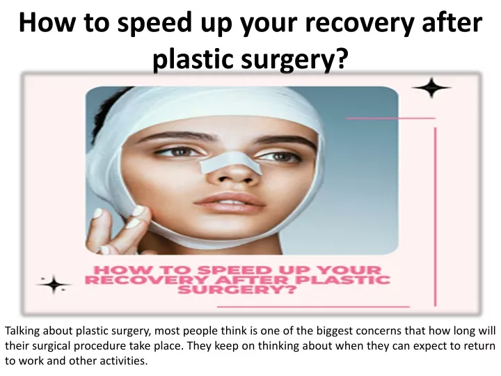 how to speed up your recovery after plastic