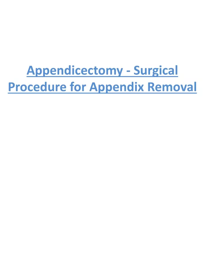 appendicectomy surgical procedure for appendix removal