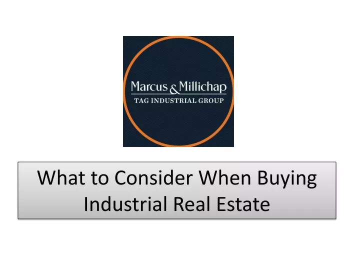 what to consider when buying industrial real