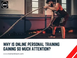 Why is Online personal training gaining so much attention?