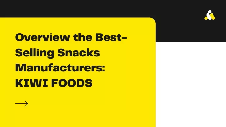 overview the best selling snacks manufacturers