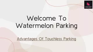 Advantages Of Touchless Parking