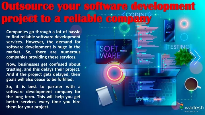 outsource your software development project to a reliable company