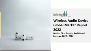 wireless audio device global market report 2022