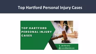 Top Hartford Personal injury Cases