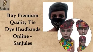 Shop the Latest collection of Tie Dye Headbands Online