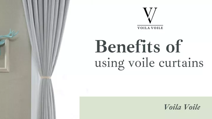 benefits of using voile curtains