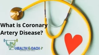What is Coronary Artery Disease Symptoms and Treatment