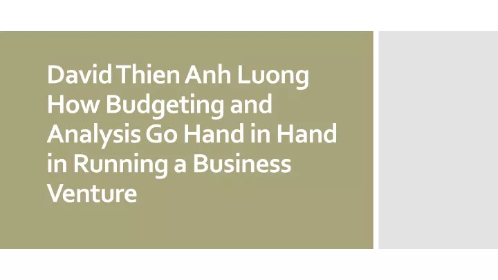 david thien anh luong how budgeting and analysis go hand in hand in running a business venture