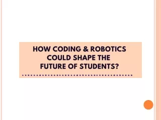 How Coding and Robotics could Shape the Future of Students - RoboGenius