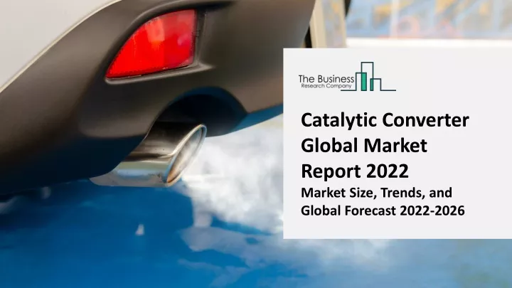 catalytic converter global market report 2022