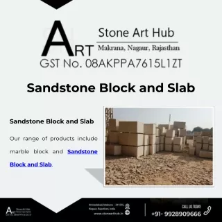 Sandstone Block and Slab  - CALL NOW 9928909666
