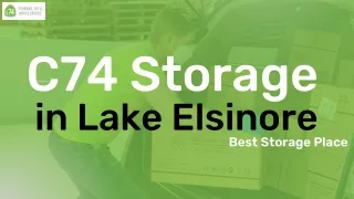 Book Your Storage Place in Lake Elsinore | C74 Storage