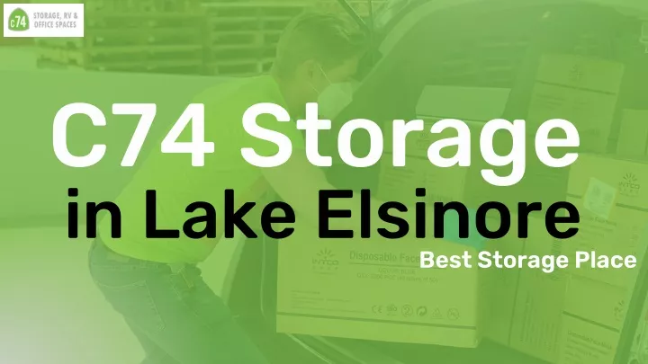 c74 storage in lake elsinore