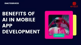 Benefits of AI in Mobile App Development