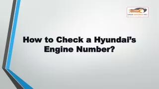How to Check a Hyundai’s Engine Number?