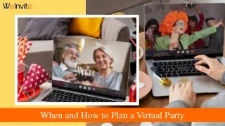 when and how to plan a virtual party