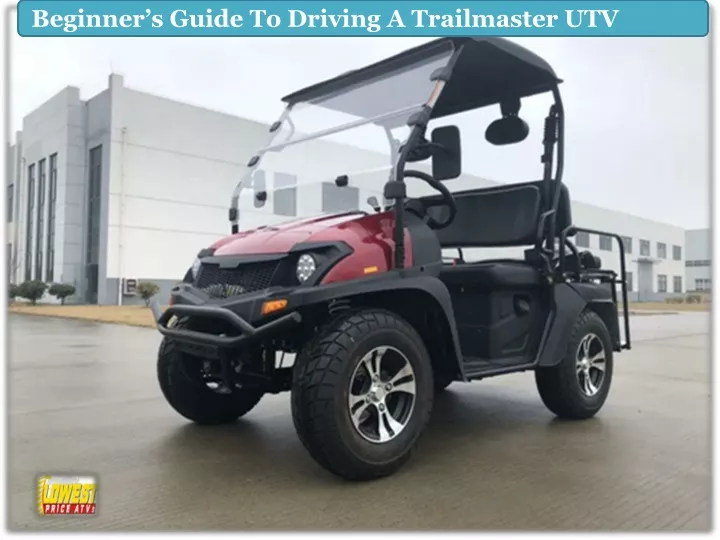 beginner s guide to driving a trailmaster utv
