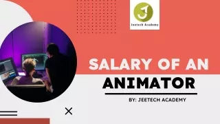 SALARY OF AN ANIMATOR _ JEETECH ACADEMY