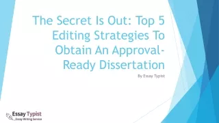 the secret is out top 5 editing strategies to obtain an approval ready dissertation