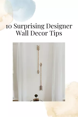 10 surprising designer wall decor tips