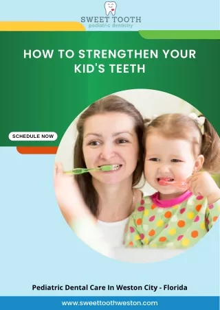 How to Strengthen Your Kid's Teeth