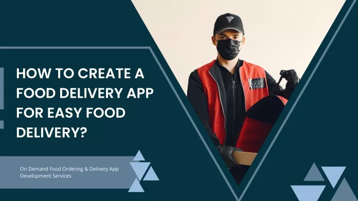 how to create a food delivery app for easy food