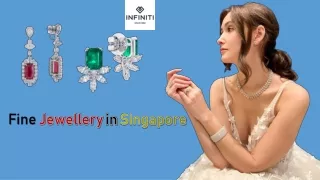 InfinitiJewels – Fine Jewellery in Singapore